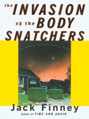 cover image of The Invasion of the Body Snatchers